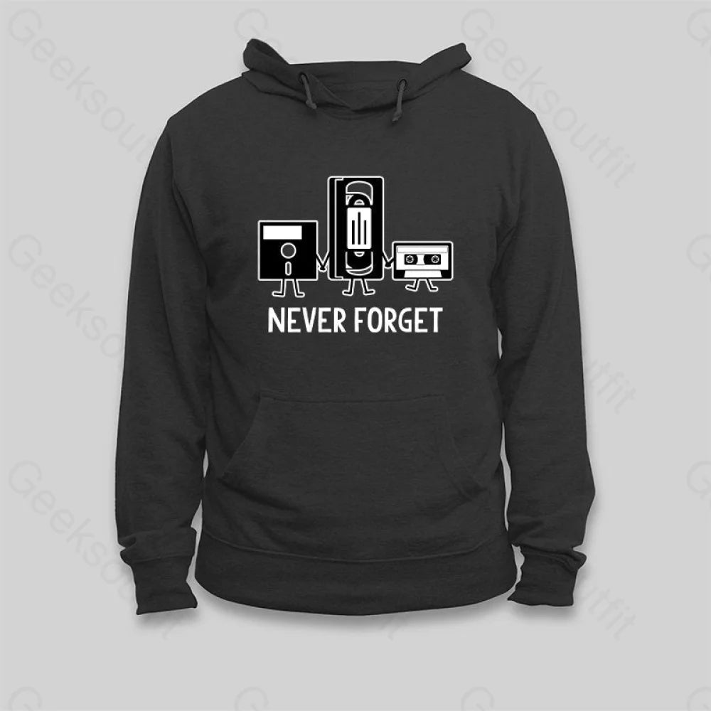 Never Forget Hoodie